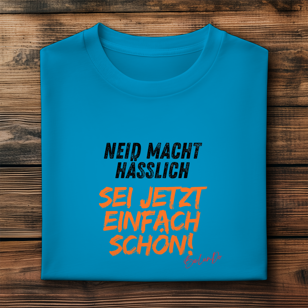 Unisex Premium Bio T-Shirt Einfach schön