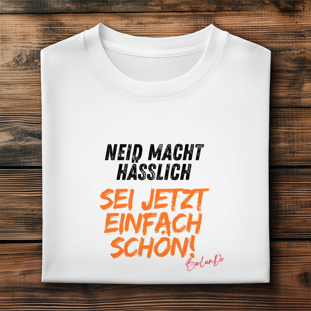 Unisex Premium Bio T-Shirt Einfach schön